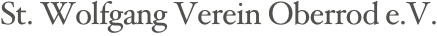 St. Wolfgang Verein Oberrod e.V.